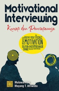 MOTIVATIONAL  INTERVIEWING KONSEP DAN PENERAPANYA