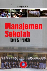 Image of Manajemen Sekolah Teori dan Praktek
