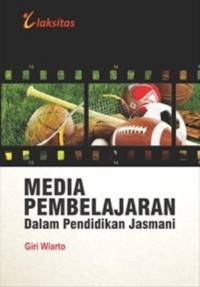 Media Pembelajaran dalam Pendidikan Jasmani