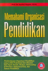 Memahami Organisasi Pendidikan