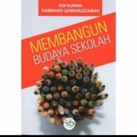 Membangun Budaya Sekolah