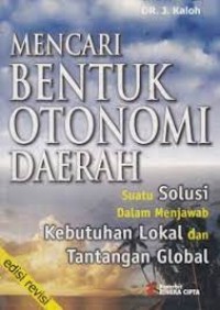 Mencari Bentuk Otonomi Daerah