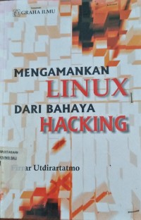 Mengamankan Linux dari Bahaya Hacking