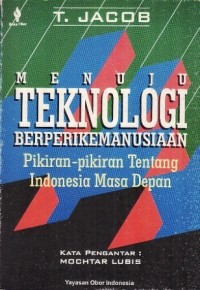 Menuju Teknologi Berperikemanusiaan