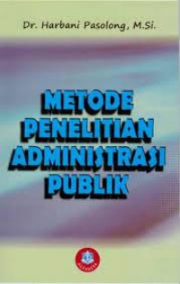 Metode Penelitian Administrasi Publik