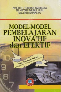 MODEL-MODEL PEMBELAJARAN INOVATIF DAN EFEKTIF