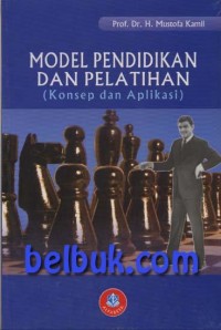 Model Pendidikan dan Pelatihan (Konsep dan Aplikasi)