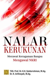 NALAR KERUKUNAN MERAWAT KERAGAMAN BANGSA MENGAWAL NKRI