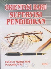 Orientasi Baru Supervisi Pendidikan