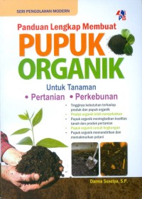 PANDUAN LENGKAP MEMBUAT PUPUK ORGANIK