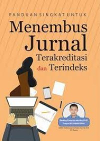 Image of PANDUAN SINGKAT UNTUK MENEMBUS JURNAL TERAKREDITASI DAN TERINDEKS