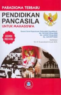 PARADIGMA TERBARU PENDIDKAN PANCASILA UNTUK MAHASISWA