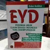 PEDOMAN UMUM EJAAN BAHASA INDONESIA YANG DISEMPURNAKAN