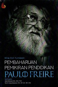 PEMBAHARUAN PEMIKIRAN PENDIDKAN PAULO FREIRE