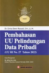 PEMBAHASAN UU PELINDUNGAN DATA PRIBADI (UU RI NO.27 TAHUN 2022)