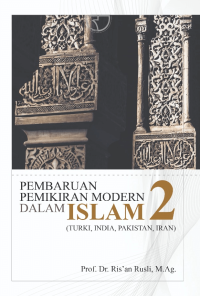 PEMBARUAN PEMIKIRAN MODERN DALAM ISLAM 2