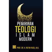 PEMIKIRAN TEOLOGI ISLAM MODERN