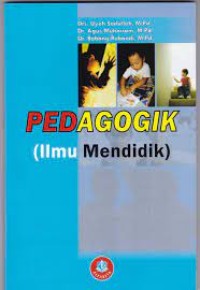 PENDAGOGIK ILMU MENDIDIK