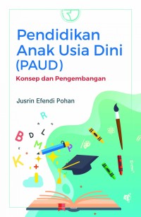 PENDIDIKAN ANAK USIA DINI KONSEP DAN PENGEMBANGAN