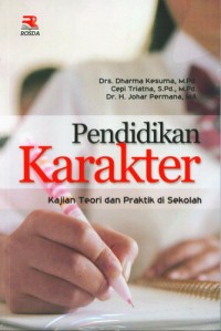 PENDIDIKAN KARAKTER KAJAIN TEORI DAN PRAKTIK DI SEKOLAH