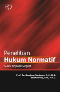 PENELITIAN HUKUM NORMATIF SUATU TINJAUAN SINGKAT