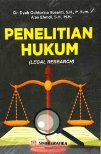 PENELITIAN HUKUM ( LEGAL RESEARCH)