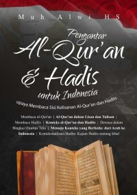 PENGANTAR AL-QURAN DAN HADIS UNTUK INDONESIA