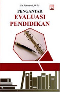 PENGANTAR EVALUASI PENDIDIKAN