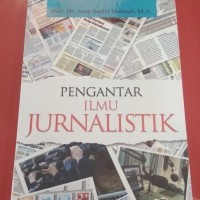 PENGANTAR ILMU JURNALISTIK