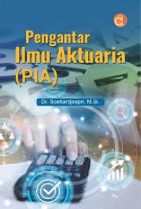 PENGANTAR LMU AKTUARIA ( PIA)