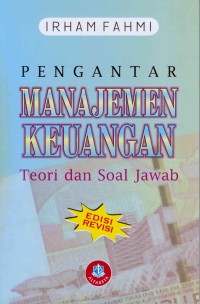 Image of PENGANTAR MANAJEMEN KEUANGAN TEORI DAN SOAL JAWAB