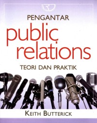 PENGANTAR PUBLIC REALITIONS TEORI DAN PRAKTIK