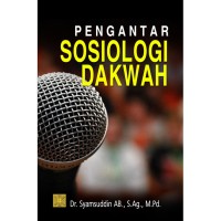 PENGANTAR SOSILOGI DAKWAH