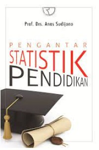 PENGANTAR STATISTIKA PENDIDKAN