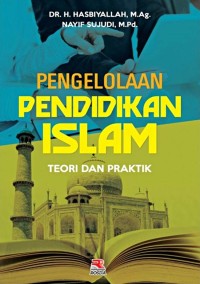 PENGELOLA PENDIDKAN ISLAM