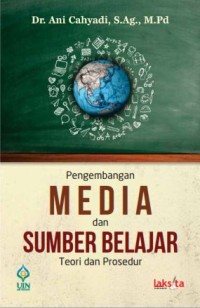 PENGEMBANGAN MEDIA DAN SUMBER BELAJAR TEORI DAN PROSEDUR