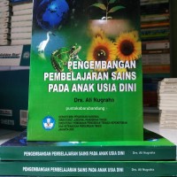 PENGEMBANGAN PEMBELAJARAN SAINS PADA ANAK USIA DINI