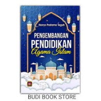 PENGEMBANGAN PENDIDIKAN AGAMA ISLAM