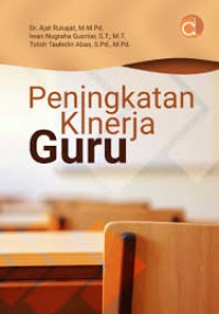 PENINGKATAN KINERJA GURU