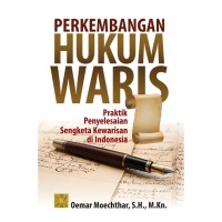 PERKEMBANGAN HUKUM WARIS