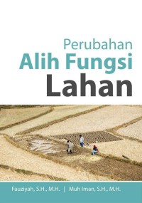 PERUBAHAN ALIH FUNGSI LAHAN