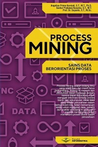 PROSES MINING SAINS DATA BERORIENTASI PROSES