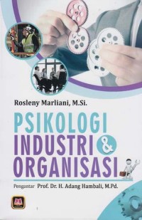 PSIKOLOGI INDUSTRI & ORGANISASI