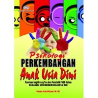 Image of PSIKOLOGI PENGEMBANGAN ANAK USIA DINI