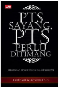 PTS SAYANG PTS PERLU DITIMANG