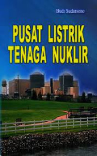 PUSAT LISTRIK TENAGA NUKLIR