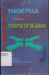 Pamong Praja dalam Prespektif Sejarah