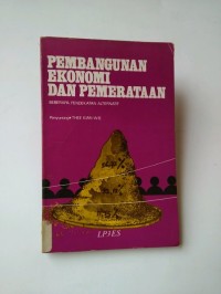 PEMBANGUNAN EKONOMI DAN PEMERATAAN BEBERAPA PENDEKATAN ALTERNATIF