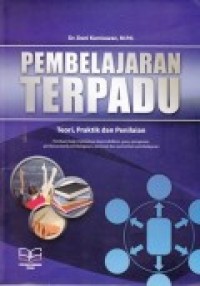 Pembelajaran Terpadu Teori, Praktik dan Penilaian