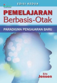 PEMBELAJARAN BERBASIS-OTAK  PARADIGMA PENGAJAR BARU